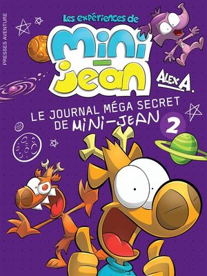 cover image of Le journal méga secret de Mini-Jean 2